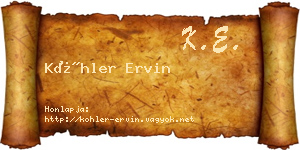 Köhler Ervin névjegykártya